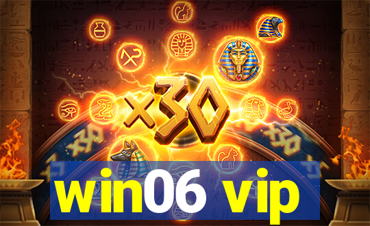 win06 vip